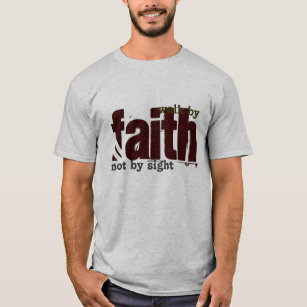 T-shirt Écriture sainte de bible - marchez par la foi, pas