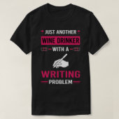 T-shirt Écrivain Wine Drinker (Design devant)