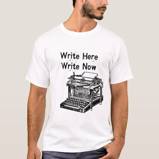 T-shirt Écrivez écrivent ici maintenant (Devant)