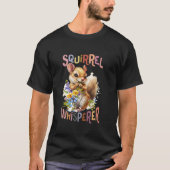 T-shirt écureuil avec fleurs mignon écureuil chuchoter chp (Devant)