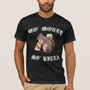 T-shirt Écureuil drôle - argent de MOIS, pizza de MOIS