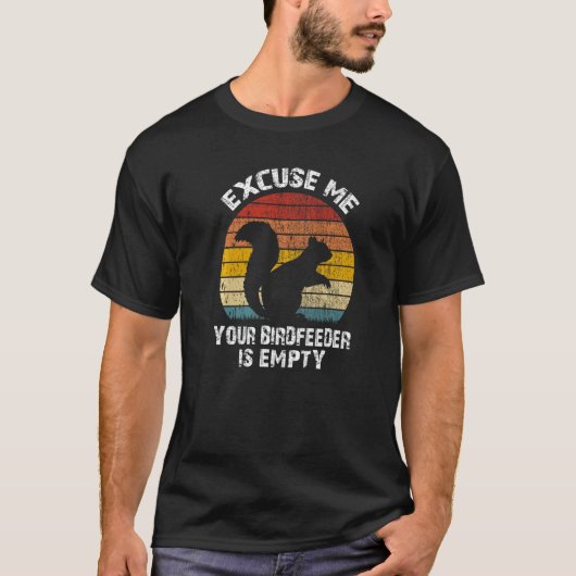 T-shirt Écureuil - Excusez-Moi Votre Oiseau Est Vin Vin (Devant)