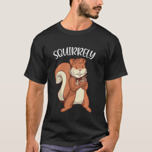 T-shirt Écureuil mignon Happy Amusant Écureuil