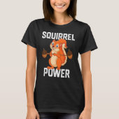 T-shirt Écureuil Power Forêt Animale Amour meilleur ami Sq (Devant)