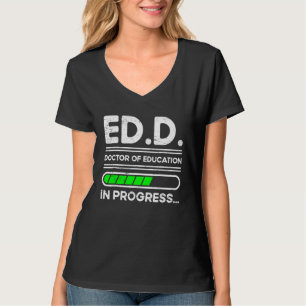 T-shirt Ed.D. Docteur en éducation en cours