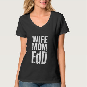 T-shirt Edd Docteur En Éducation Femme Maman Doctorat Doct