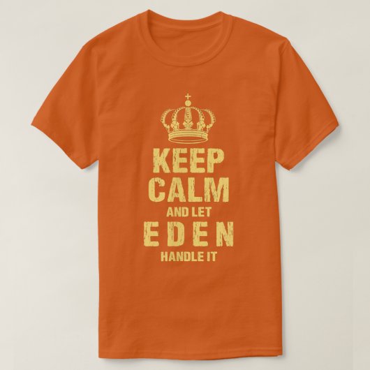 T-shirt Eden Keep Calm Personalized Name Friends Nickname (Design devant)
