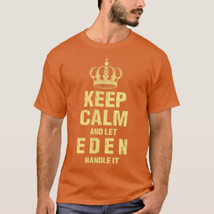 T-shirt Eden Keep Calm Personalized Name Friends Nickname