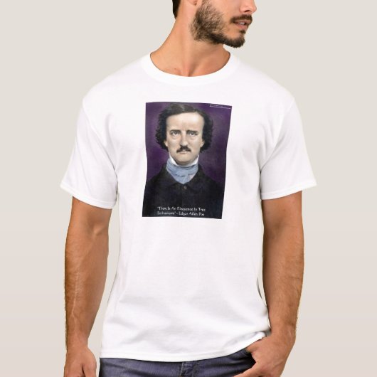 T-shirt Edgar Allen Poe "Enthousiasme" Citation de sagesse (Devant)