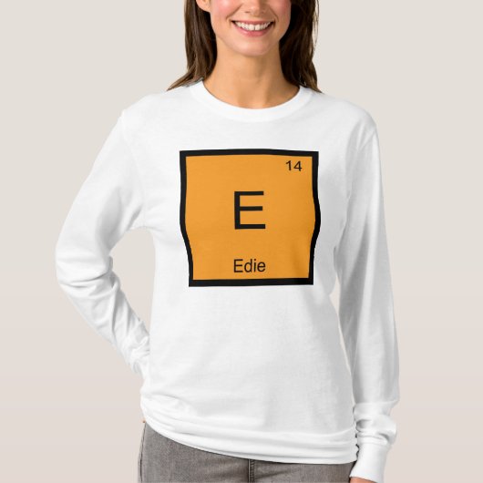 T-shirt Edie Nom Chimie Élément Tableau Périodique (Devant)
