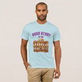 T-shirt Editable Born Ready dans le royaume Soca (Devant entier)