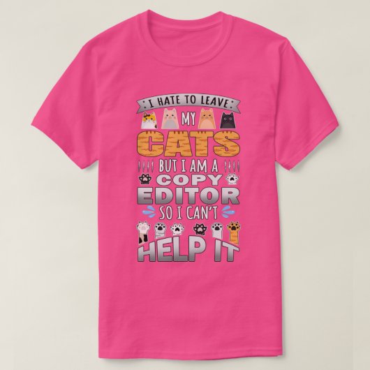 T-shirt Éditeur Amoureux des chats Canx27t Aide Il Citer C (Design devant)