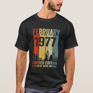 T-shirt Édition limitée février 1977 45 ans d'être génial