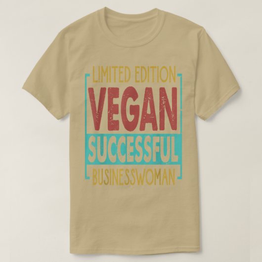 T-shirt Edition Limitée Vegan femme d'affaires réussie - E (Design devant)