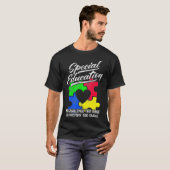 T-shirt Éducation Spéciale Pas De Défi Trop Difficile Pas  (Devant entier)