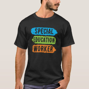 T-shirt Éducation Spéciale Travailleur Sensibilisation Ens