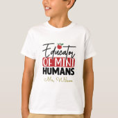T-shirt Educator of Mini Humans Notebook – Funny Teacher  (Devant)