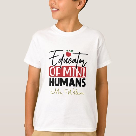 T-shirt Educator of Mini Humans Notebook – Funny Teacher  (Devant)