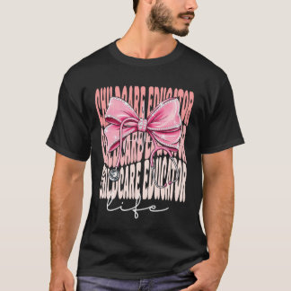 T-shirt Éducatrice en garderie Vie Semaine Jour pour femme