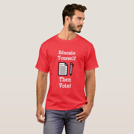 T-shirt Éduquez-Vous Puis Votez Chemise (Devant entier)