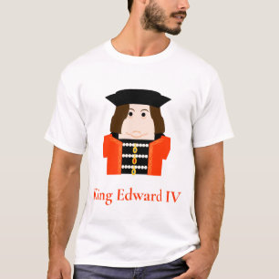 T-shirt Edward IV, Maison de York Roi d'Angleterre