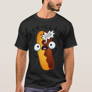 T-shirt Eekclair Funny Eclair Puns
