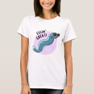 T-shirt Eelin Great Funny Slippery Eel Pun