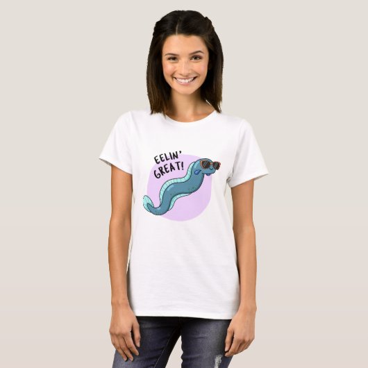 T-shirt Eelin Great Funny Slippery Eel Pun (Devant entier)