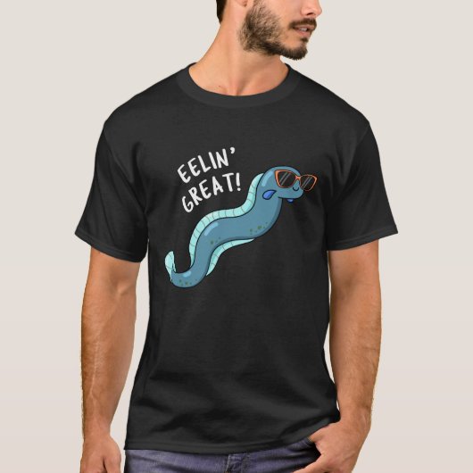 T-shirt Eelin Great Funny Slippery Eel Pun Dark BG (Devant)