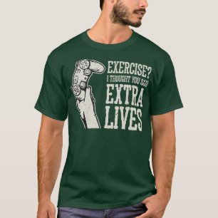 T-shirt Eercise Je Pensais Que Tu As Dit Etra Vit Amusant 