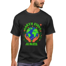 T-shirt 'Eerst de aarde, altijd aardse dag'