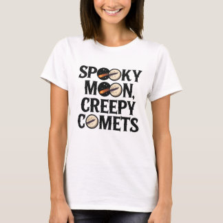 T-shirt Éffrayante lune, comètes déplaisantes