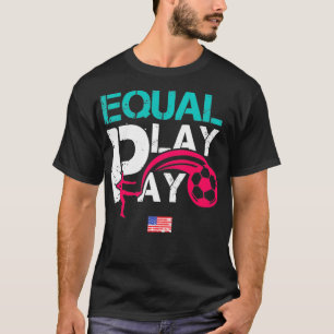 T-shirt Égalité de salaire pour l'égalité de jeu Droits de
