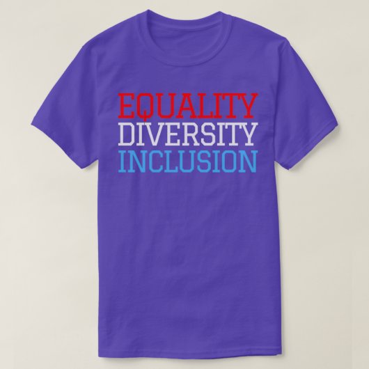 T-shirt Égalité Diversité Inclusion Rouge Blanc et Bleu (Design devant)