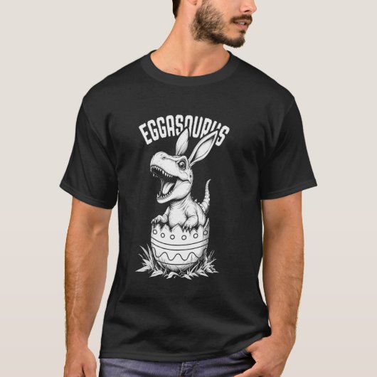 T-shirt Eggasaurus Easter Egg Baby Dinosaur Trex Bunny Din (Devant)