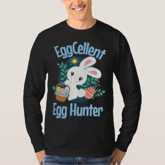 T-shirt Eggcellent Egg Hunter Cute Easter Bunny Quote Sayi