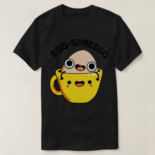 T-shirt Eggspresso Cut Egg Café Espresso Pun (Design devant)