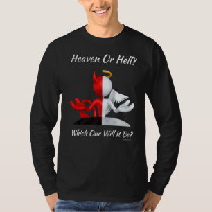 T-shirt Église Religieuse Chrétienne Satan Dieu Ciel Ou He