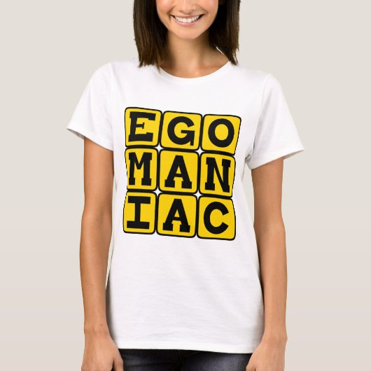 T-shirt égocentrique, obsédé de lui-même (Devant)