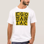 T-shirt égocentrique, obsédé de soi-même (Devant)