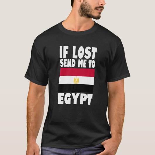 T-shirt Egypt Drapeau Design Si perdu envoyez-moi envoyer (Devant)
