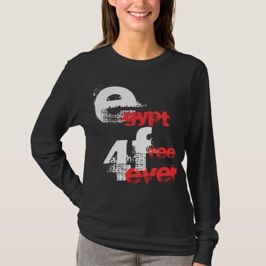 T-SHIRT EGYPTE LIBRE 4 JAMAIS (Devant)