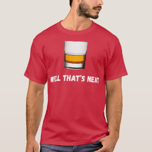 T-shirt Eh Bien, C'Est Neat Scotch Et Bourbon I