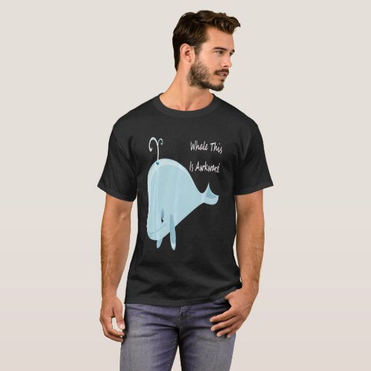 T-shirt Eh Bien, C'Est Une Baleine Awkward C'Est Awkward L (Devant entier)