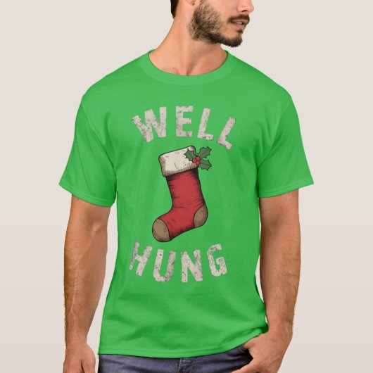 T-shirt Eh bien Hung sale Noël Stocking vacances cadeau de (Devant)