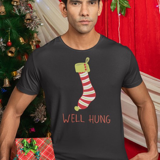 T-shirt Eh bien Hung Stocking Naughty Noël Vacances