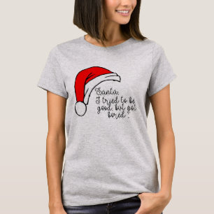 T-shirt "Eh bien, j'ai essayé" Thé de Noël, rire festif