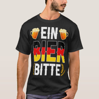 T-shirt Ein Bier Bitte German Oktoberfest Beer Drinking Lo