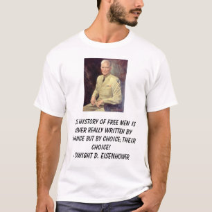 T-shirt Eisenhower-DENSITÉ DOUBLE, l'histoire des hommes