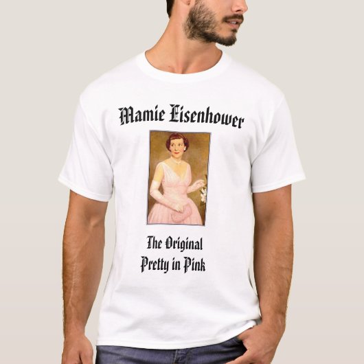 T-shirt eisenhower_mamie, Mamie Eisenhower, l'Origina… (Devant)